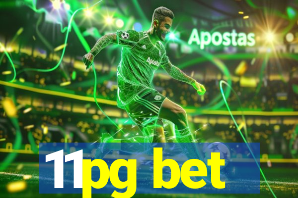 11pg bet